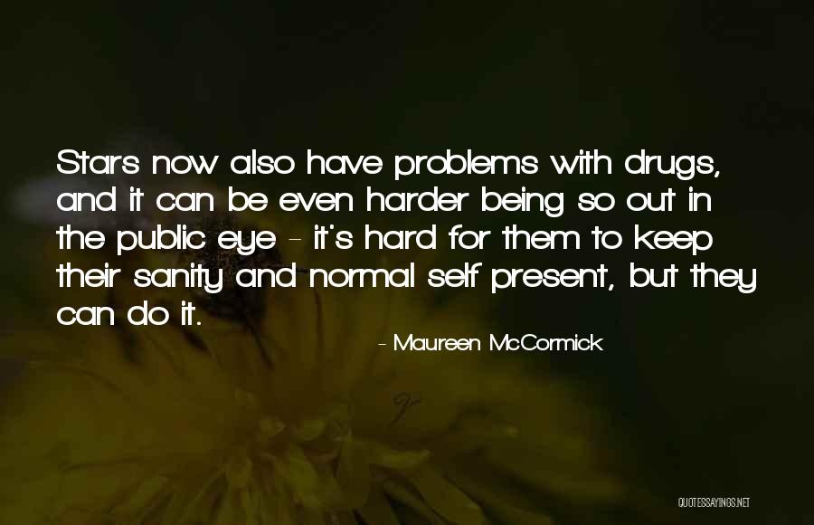 Inhabitable Def Quotes By Maureen McCormick Inhabitable Def Quotes By Maureen McCormick