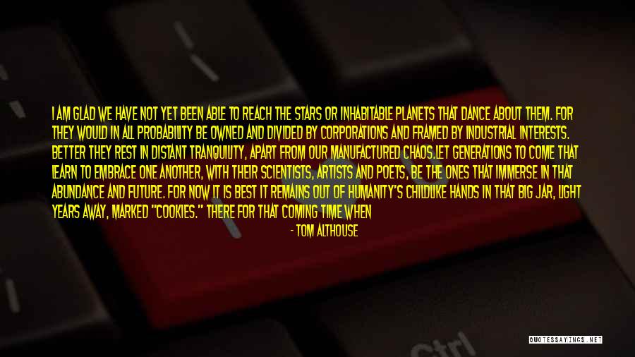Inhabitable Planets Quotes By Tom Althouse Inhabitable Planets Quotes By Tom Althouse