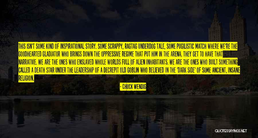 Inhabitants Quotes By Chuck Wendig Inhabitants Quotes By Chuck Wendig