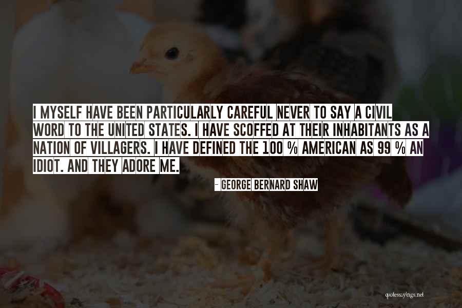Inhabitants Quotes By George Bernard Shaw Inhabitants Quotes By George Bernard Shaw