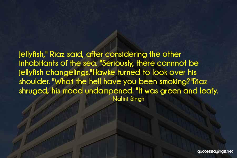 Inhabitants Quotes By Nalini Singh Inhabitants Quotes By Nalini Singh