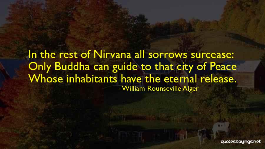 Inhabitants Quotes By William Rounseville Alger