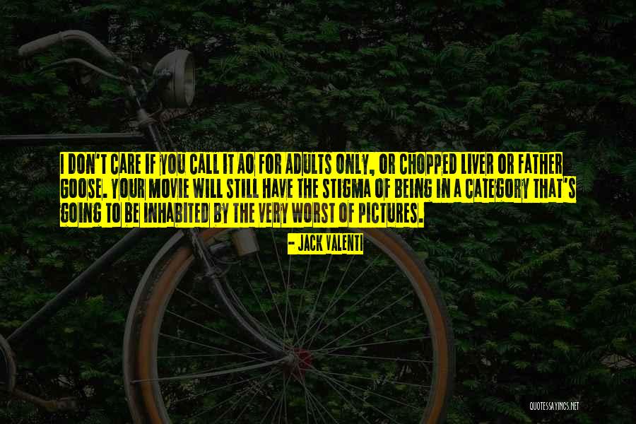 Inhabited Movie Quotes By Jack Valenti Inhabited Movie Quotes By Jack Valenti