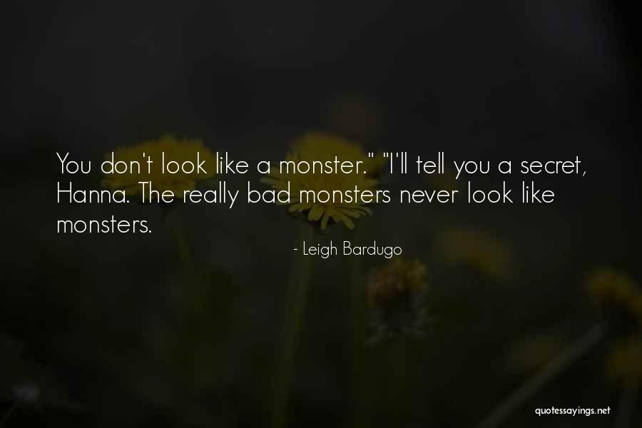 Inhabited Movie Quotes By Leigh Bardugo Inhabited Movie Quotes By Leigh Bardugo
