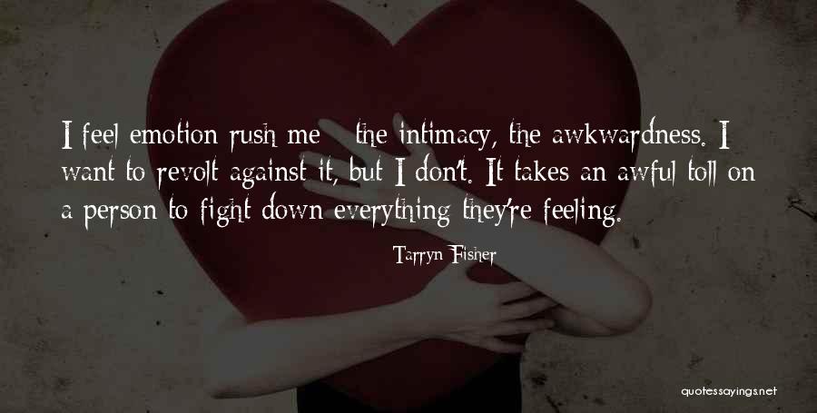 Inhabiting Islands Quotes By Tarryn Fisher Inhabiting Islands Quotes By Tarryn Fisher