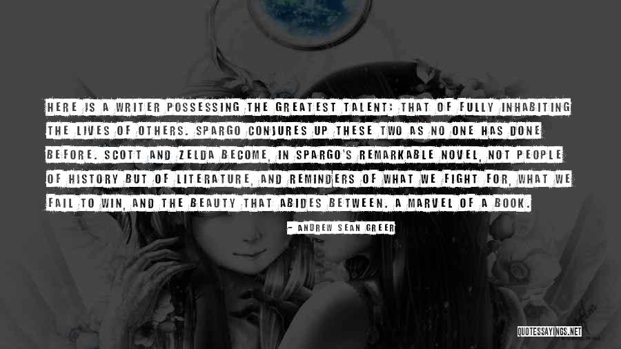 Inhabiting Quotes By Andrew Sean Greer Inhabiting Quotes By Andrew Sean Greer