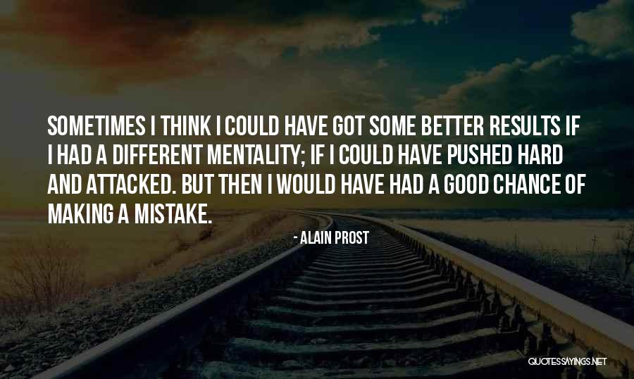 Inhalational Quotes By Alain Prost Inhalational Quotes By Alain Prost