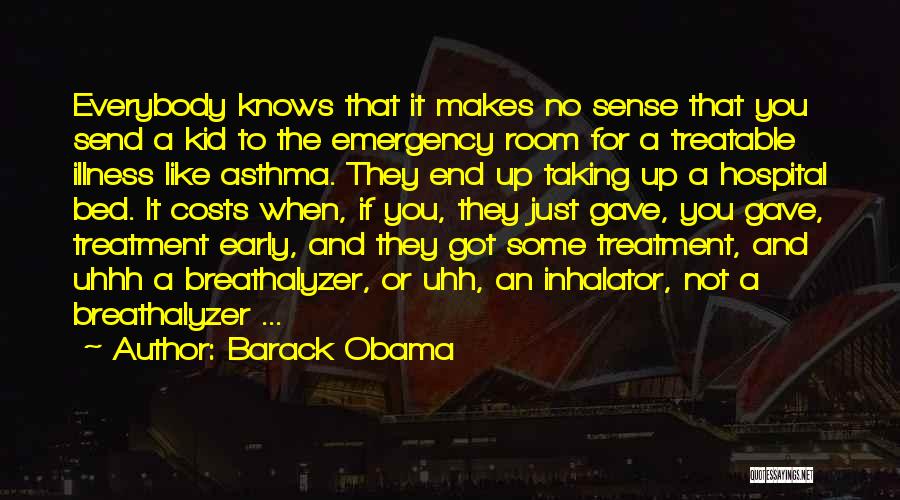 Inhalator Quotes By Barack Obama