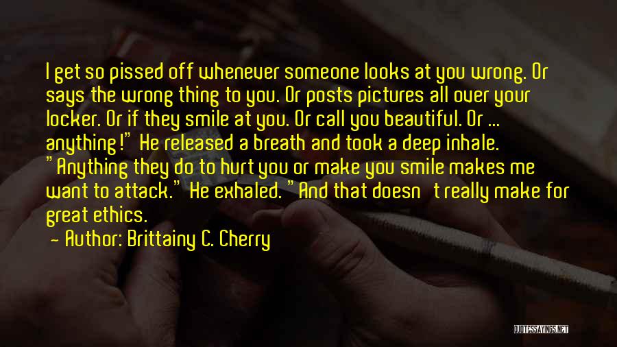 Inhale Deep Quotes By Brittainy C. Cherry