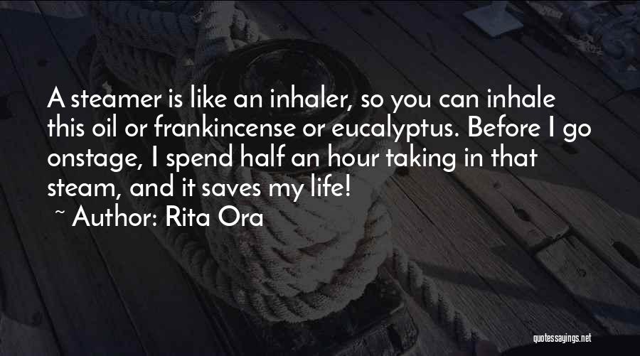 Inhale Life Quotes By Rita Ora