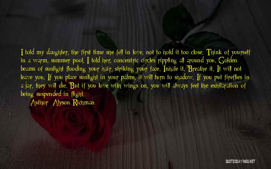 Inhale Love Quotes By Alyson Richman
