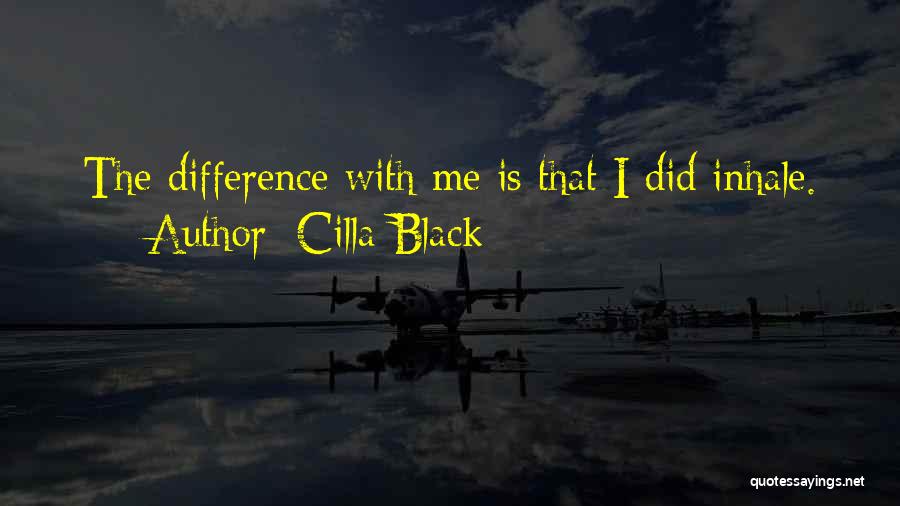 Inhale Me Quotes By Cilla Black Inhale Me Quotes By Cilla Black