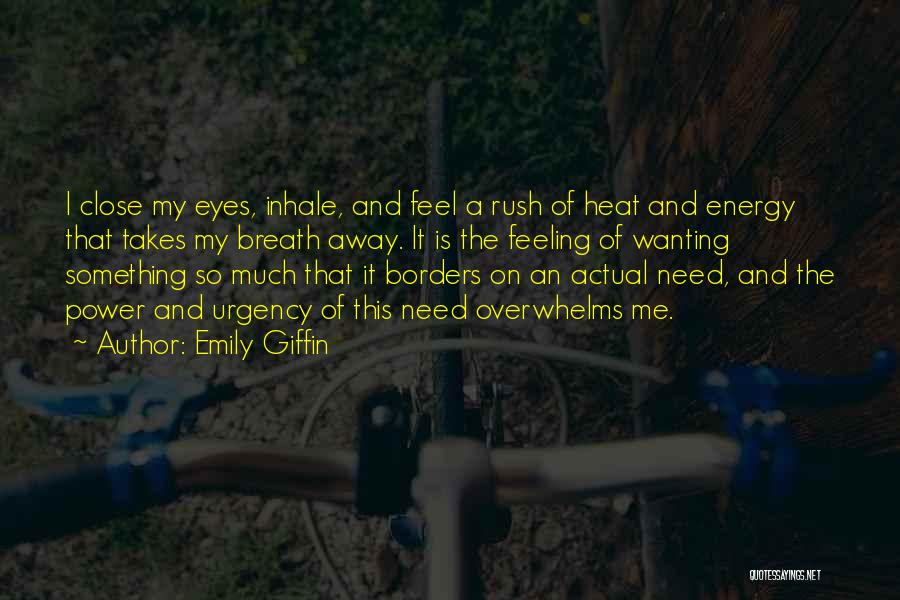 Inhale Me Quotes By Emily Giffin Inhale Me Quotes By Emily Giffin