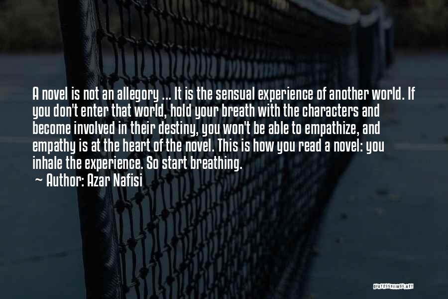 Inhale Quotes By Azar Nafisi