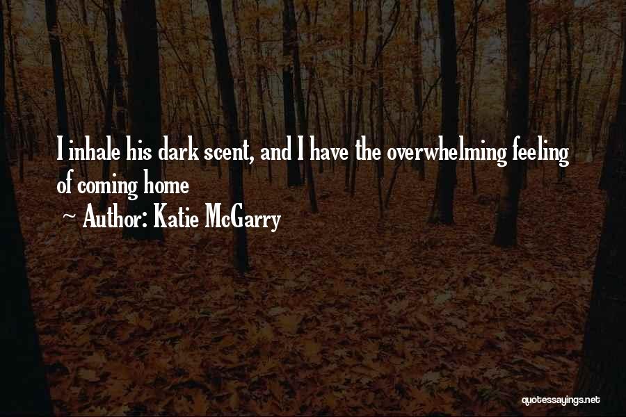 Inhale Quotes By Katie McGarry