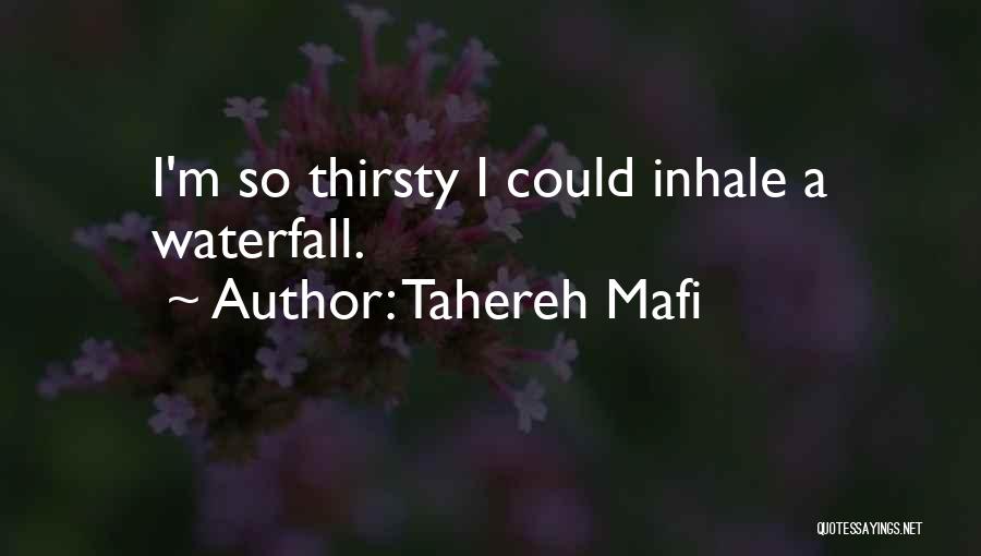 Inhale Quotes By Tahereh Mafi