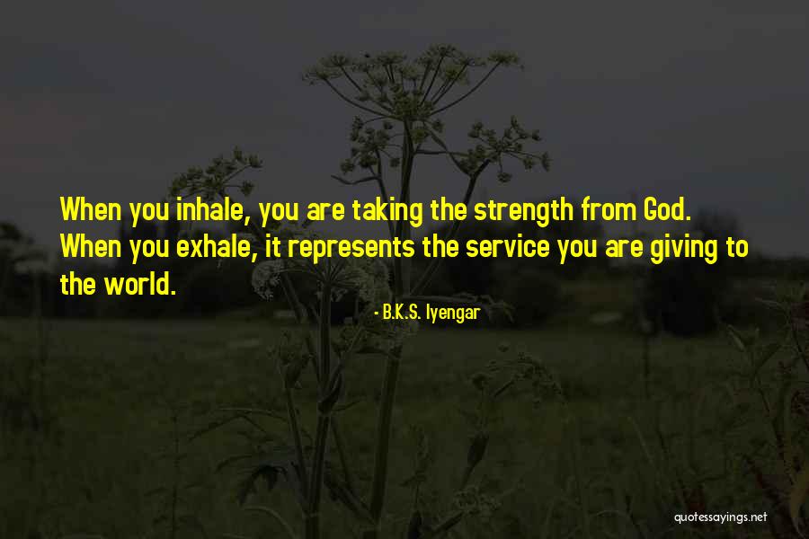 Inhale Yoga Quotes By B.K.S. Iyengar