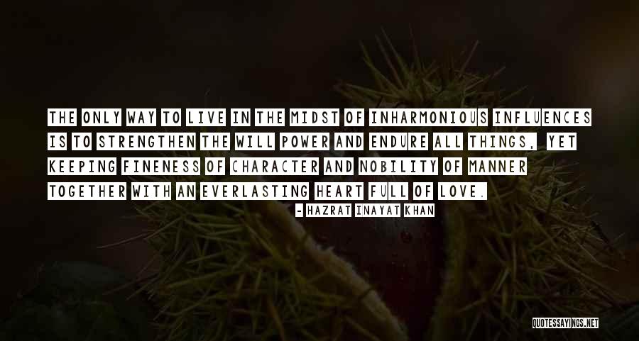 Inharmonious Quotes By Hazrat Inayat Khan Inharmonious Quotes By Hazrat Inayat Khan
