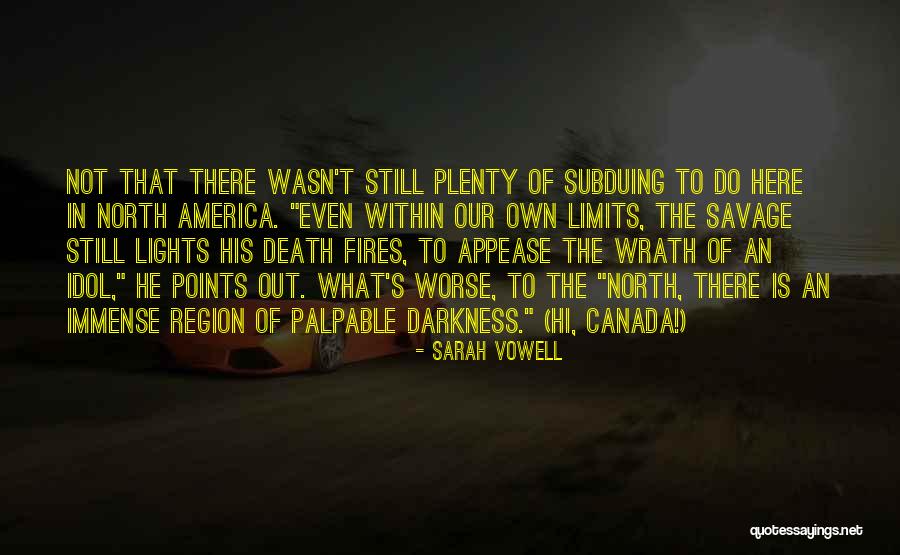 Inherence Theory Quotes By Sarah Vowell Inherence Theory Quotes By Sarah Vowell