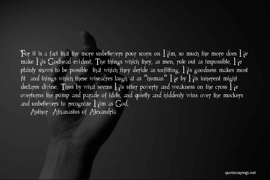 Inherent Goodness Quotes By Athanasius Of Alexandria