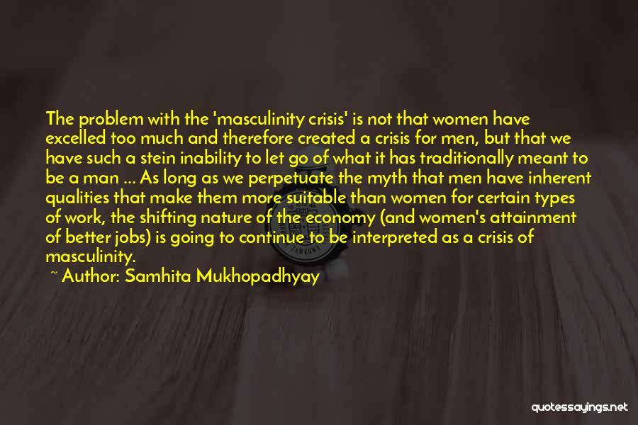 Inherent Qualities Quotes By Samhita Mukhopadhyay