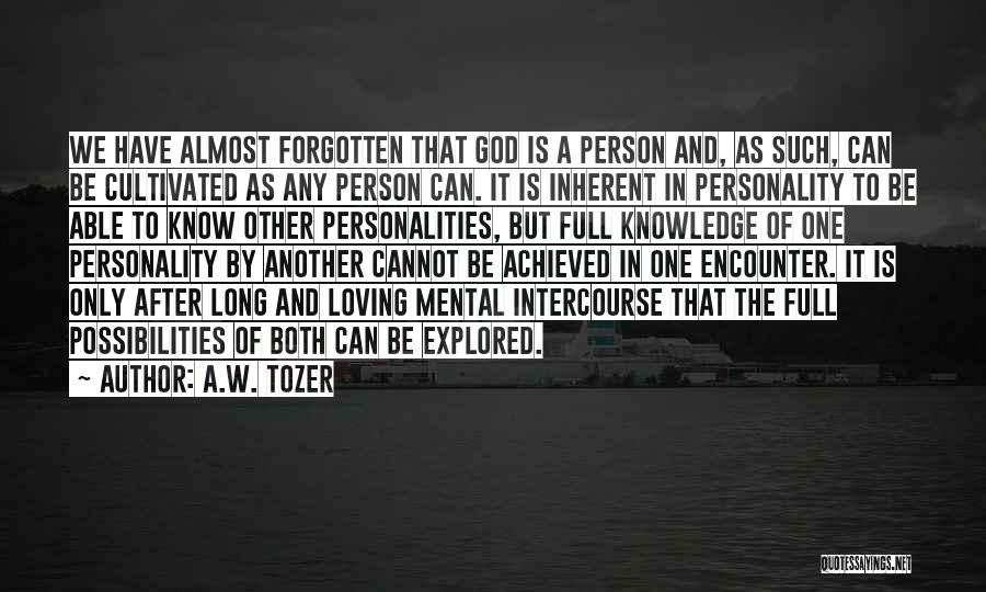 Inherent Quotes By A.W. Tozer