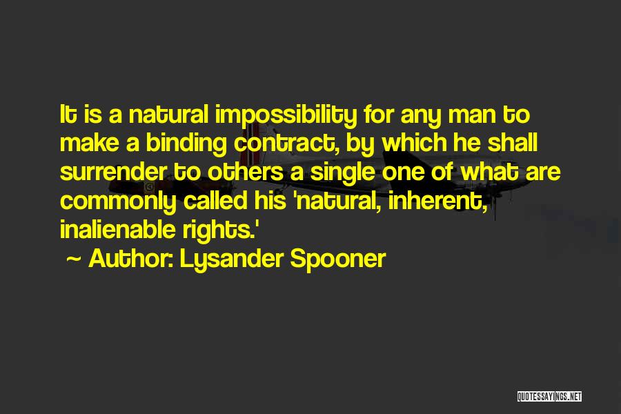 Inherent Quotes By Lysander Spooner