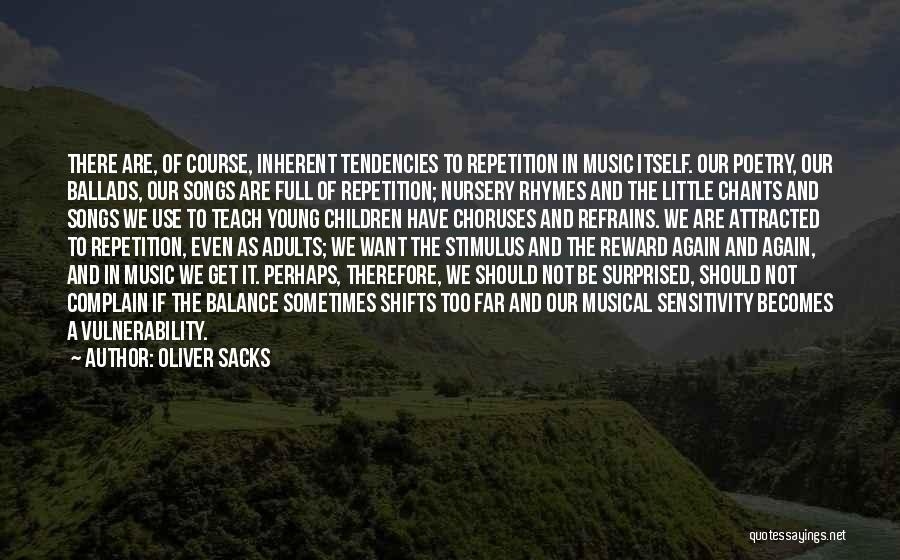 Inherent Quotes By Oliver Sacks