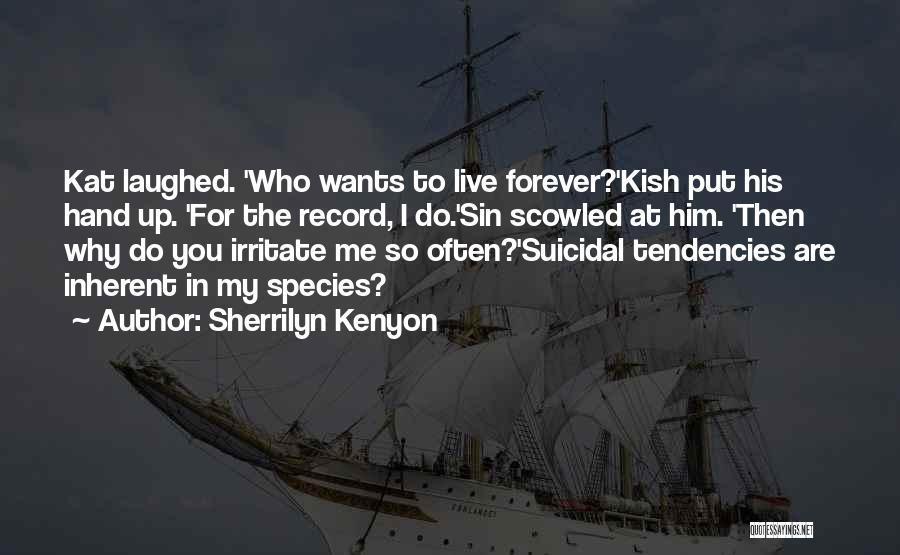 Inherent Quotes By Sherrilyn Kenyon