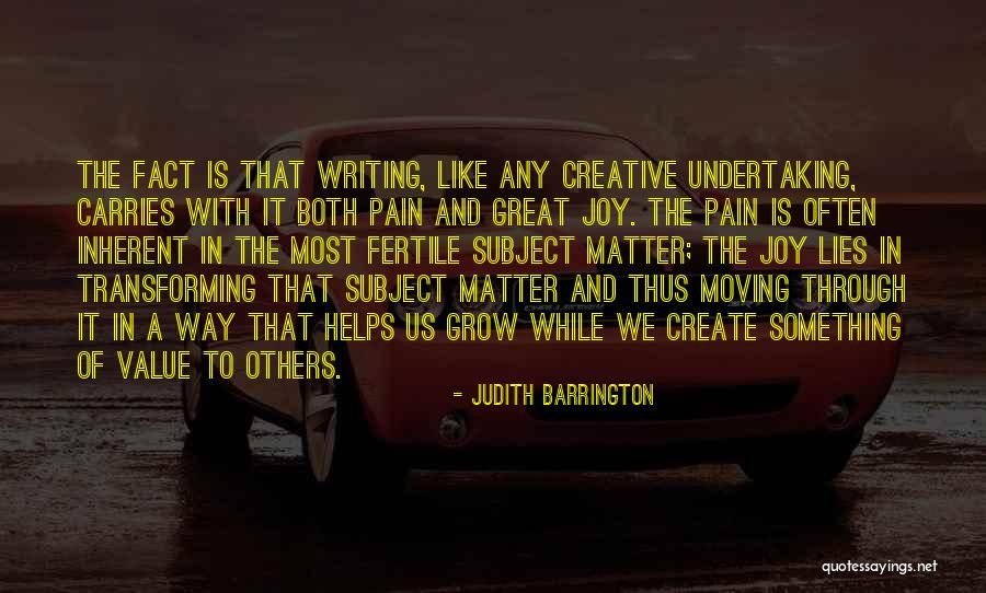 Inherent Value Quotes By Judith Barrington Inherent Value Quotes By Judith Barrington
