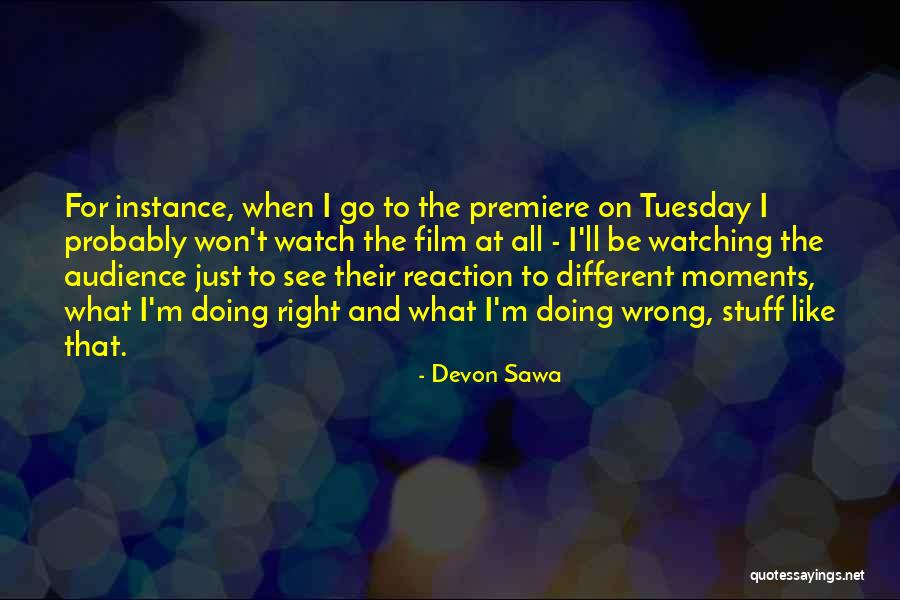Inherent Vice Sortilege Quotes By Devon Sawa