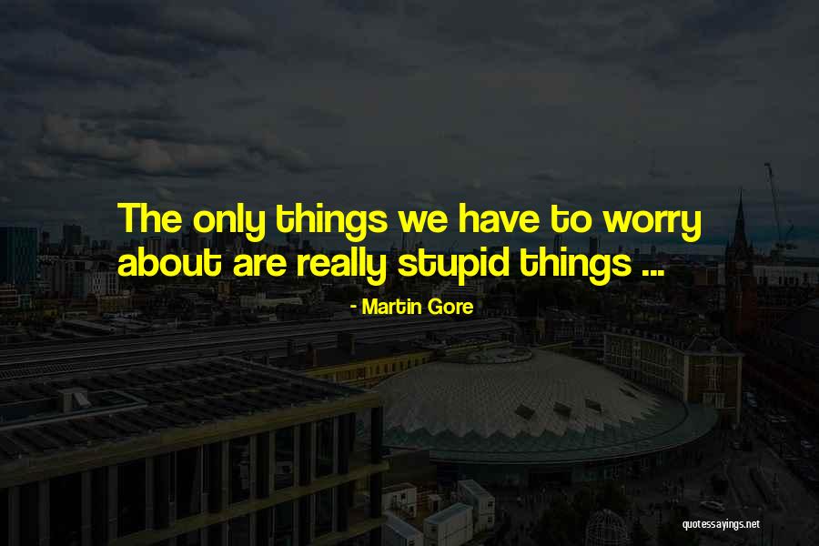Inherentemente Sinonimo Quotes By Martin Gore Inherentemente Sinonimo Quotes By Martin Gore
