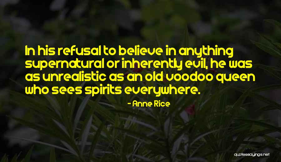 Inherently Evil Quotes By Anne Rice