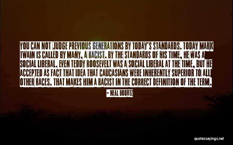 Inherently Racist Quotes By Neal Boortz Inherently Racist Quotes By Neal Boortz