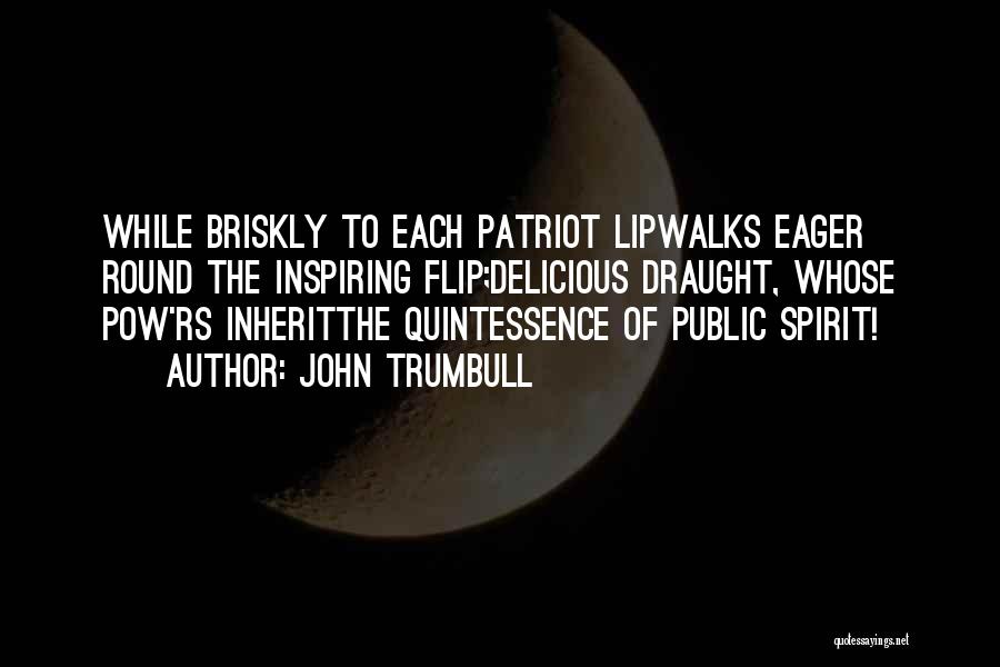 Inherit Quotes By John Trumbull