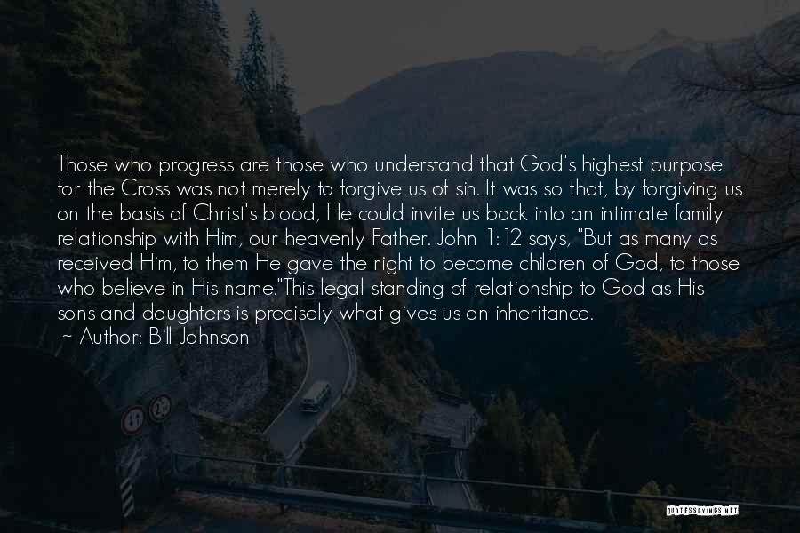 Inheritance And Family Quotes By Bill Johnson