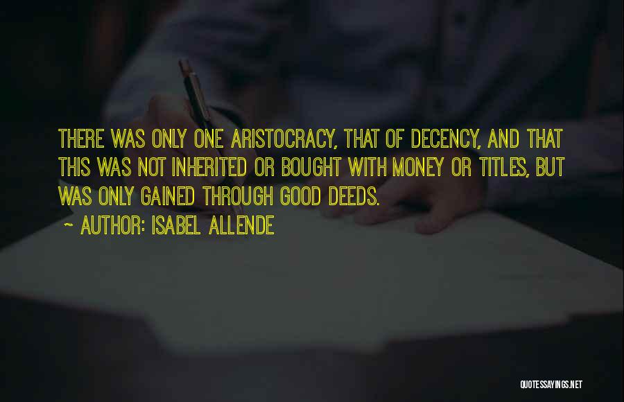 Inherited Money Quotes By Isabel Allende