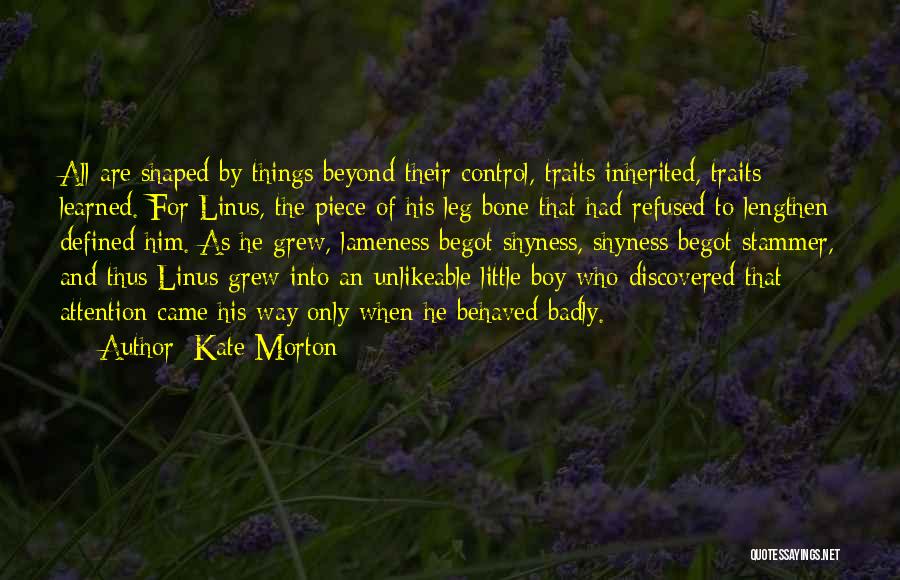 Inherited Traits Quotes By Kate Morton
