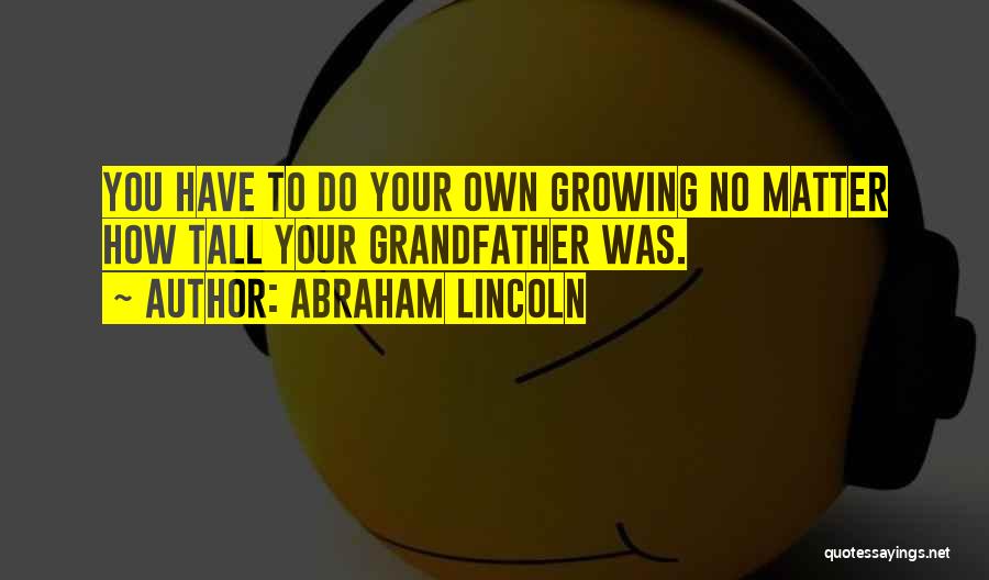 Inherited Wealth Quotes By Abraham Lincoln