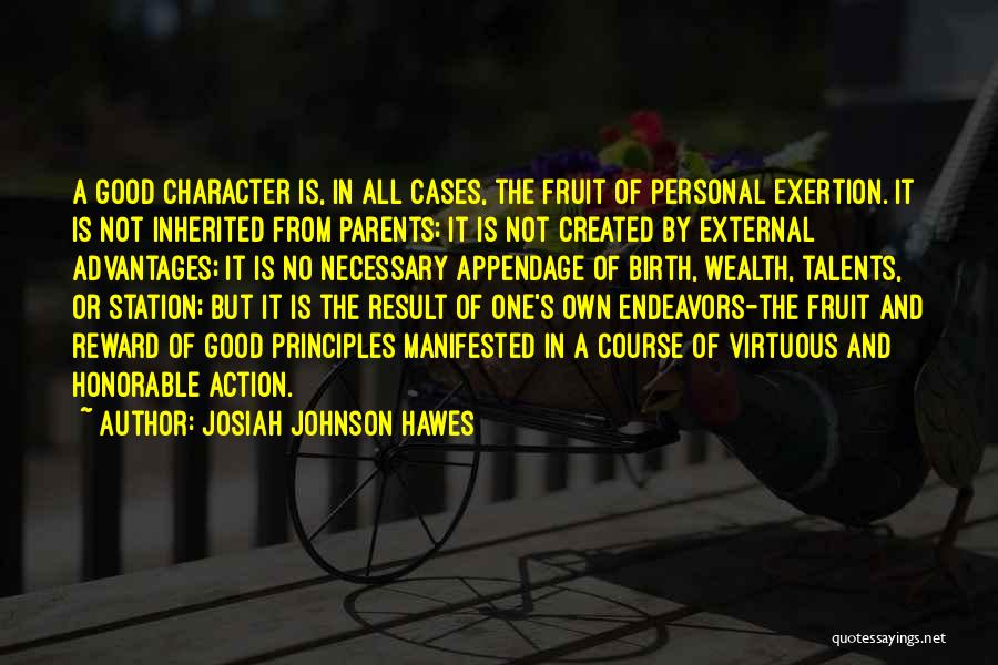 Inherited Wealth Quotes By Josiah Johnson Hawes