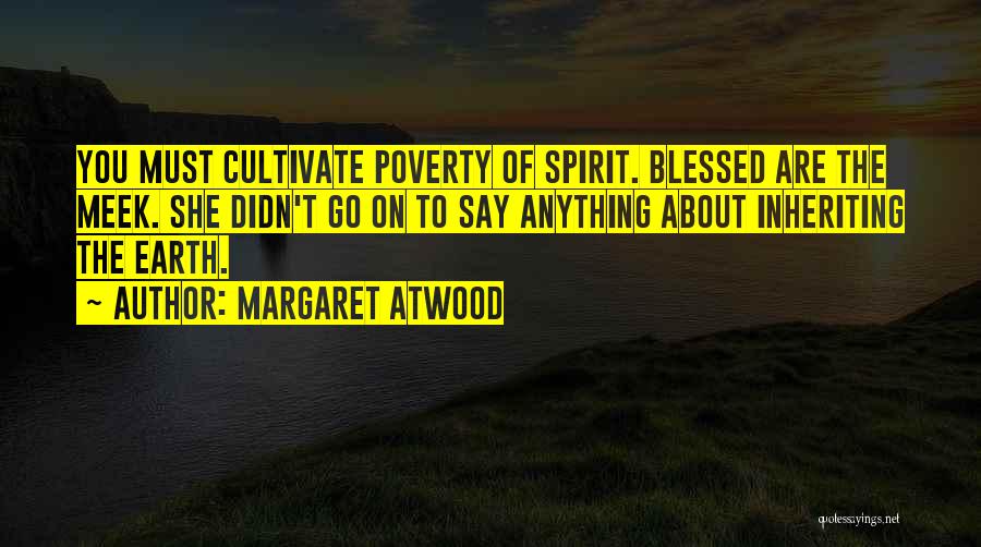 Inheriting The Earth Quotes By Margaret Atwood