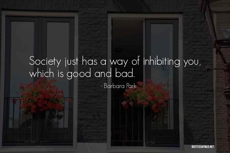 Inhibiting Quotes By Barbara Park Inhibiting Quotes By Barbara Park