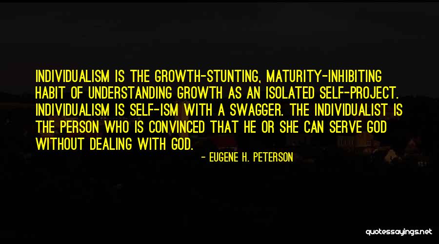 Inhibiting Quotes By Eugene H. Peterson Inhibiting Quotes By Eugene H. Peterson