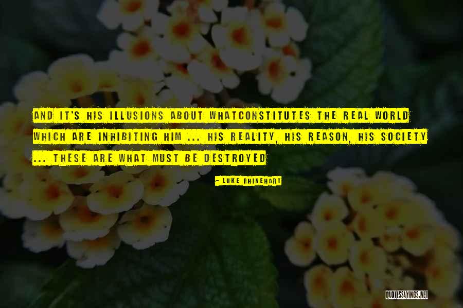 Inhibiting Quotes By Luke Rhinehart Inhibiting Quotes By Luke Rhinehart
