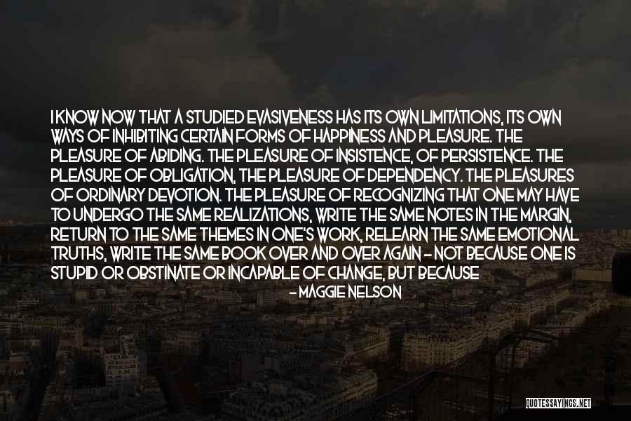 Inhibiting Quotes By Maggie Nelson Inhibiting Quotes By Maggie Nelson