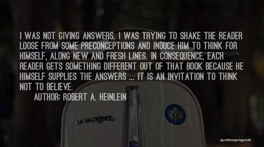 Inhibits Gastric Acid Quotes By Robert A. Heinlein