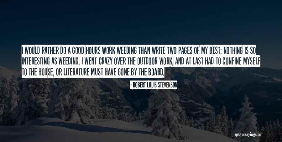 Inhimbered Quotes By Robert Louis Stevenson Inhimbered Quotes By Robert Louis Stevenson