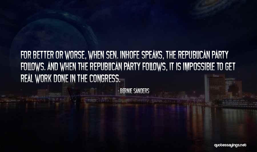 Inhofe Quotes By Bernie Sanders