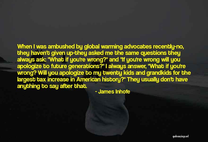 Inhofe Quotes By James Inhofe