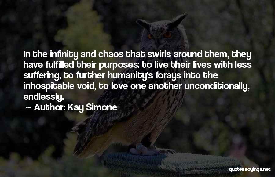 Inhospitable Quotes By Kay Simone
